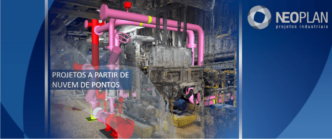 NEOplan desenvolve Projetos 3D a partir de Nuvem de Pontos