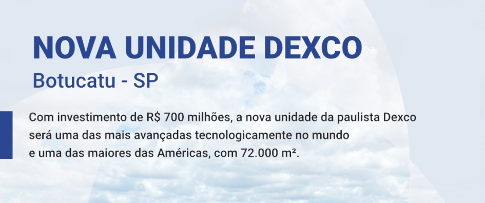 Nova Unidade Dexco em Botucatu (SP)